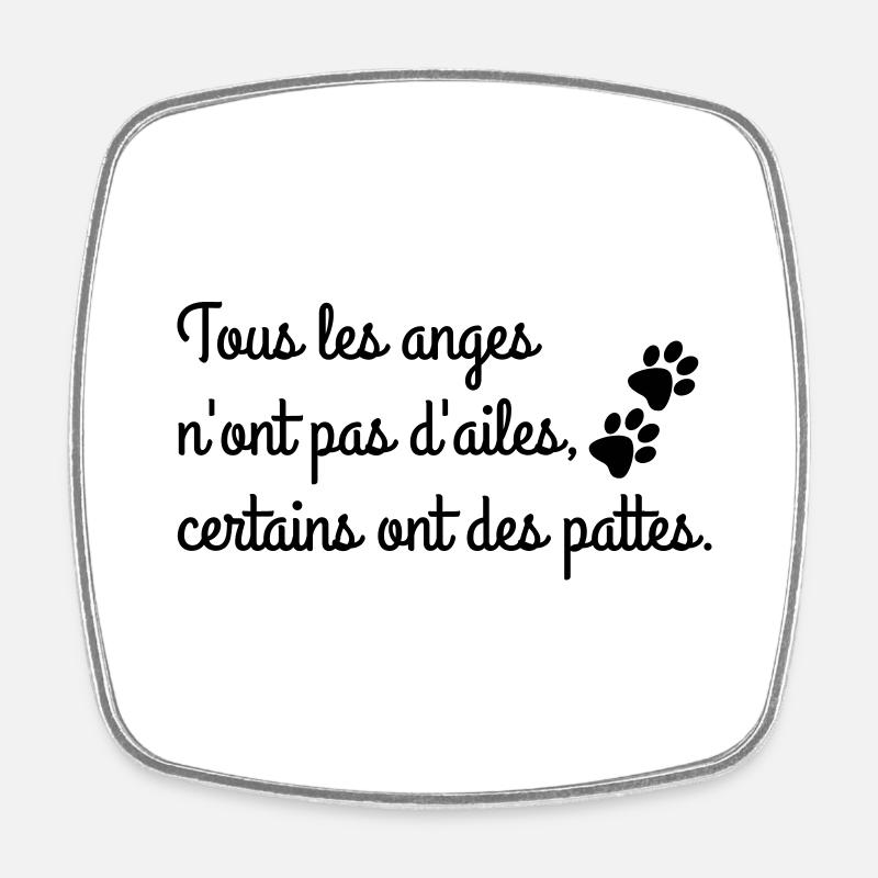 Tous les anges n'ont pas d'ailes - Magnet carré - blanc