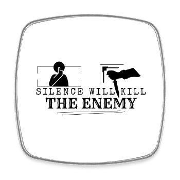Silence will kill the enemy - Viereckiger Kühlschrankmagnet - Weiß - Vorne