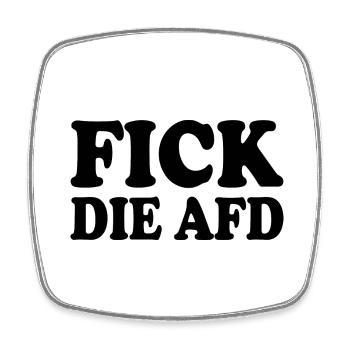 Fick die afd - Viereckiger Kühlschrankmagnet - Weiß - Vorne