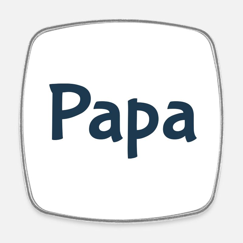papa - Viereckiger Kühlschrankmagnet - Weiß