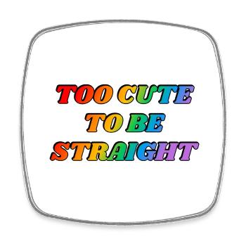 Trop mignon pour être hétéro - LGBTQ humour drôle - Magnet carré - blanc - Devant