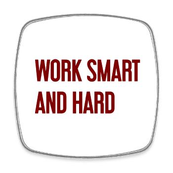 Work Smart and Hard – Success motto for doers - Square fridge magnet - white - Front