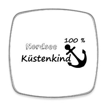 100 % Nordsee Küstenkind - Viereckiger Kühlschrankmagnet - Weiß - Vorne