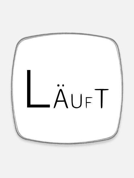 Läuft Coole Sprüche - Viereckiger Kühlschrankmagnet - Weiß