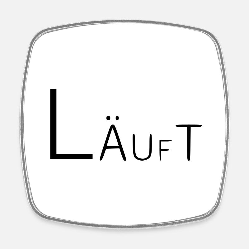 Läuft Coole Sprüche - Viereckiger Kühlschrankmagnet - Weiß