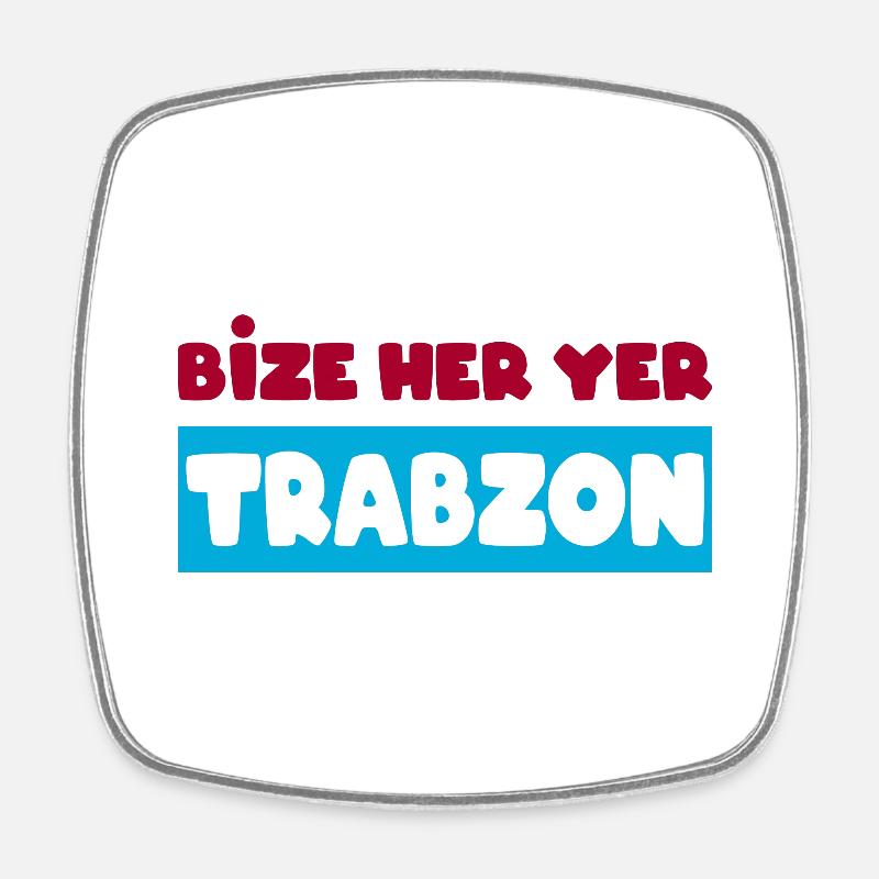 Bize her yer Trabzon 61 - Square fridge magnet - white