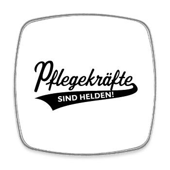Pflegekräfte Sind Helden! (Krankenpfleger, Pflege) - Viereckiger Kühlschrankmagnet - Weiß - Vorne