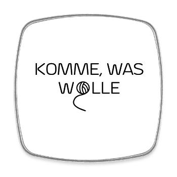 Komme was Wolle - Viereckiger Kühlschrankmagnet - Weiß - Vorne