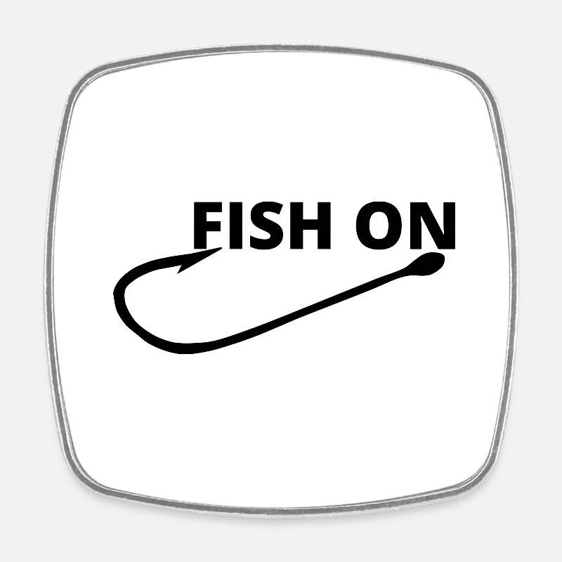 Fish on - Magnet carré - blanc