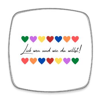 Liebe wen und wie du willst - Viereckiger Kühlschrankmagnet - Weiß - Vorne