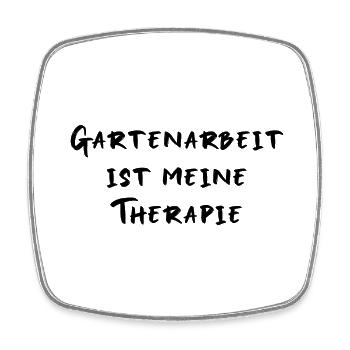 Garten Natur Therapie Schrift Spruch Gartenarbeit - Viereckiger Kühlschrankmagnet - Weiß - Vorne