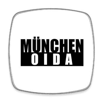 München Oida - Freshes Design Lieblingsstadt - Viereckiger Kühlschrankmagnet - Weiß - Vorne