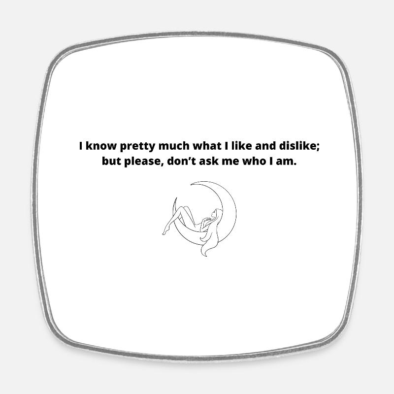 Sylvia Plath - Who I am - Magnet carré - blanc