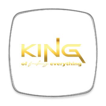 King of everything Geschenk Spruch gold - Viereckiger Kühlschrankmagnet - Weiß - Vorne