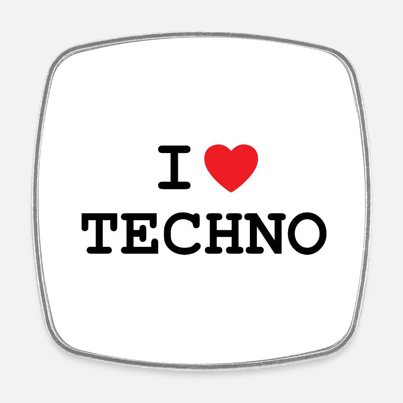I love techno - Square fridge magnet - white