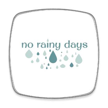 Pas de jours de pluie - Magnet carré - blanc - Devant