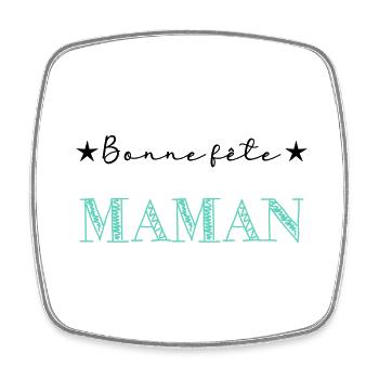 FÊTE DES MÈRES. BONNE FÊTE MAMAN. MAMAN. FÊTE - Magnet carré - blanc - Devant