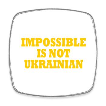impossible is not ukrainian - ukraine - Magnet carré - blanc - Devant