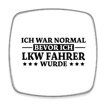 LKW Fahrer Spruch Job Lustiges LKW Fahrer Geschenk - Viereckiger Kühlschrankmagnet - Weiß - Vorne