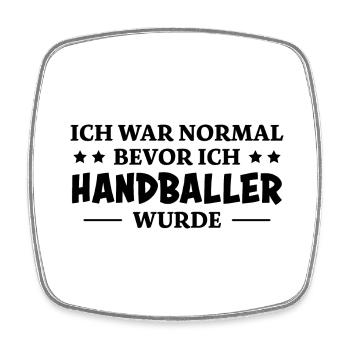 Handball Spruch Sport Lustiges Handballer Geschenk - Viereckiger Kühlschrankmagnet - Weiß - Vorne
