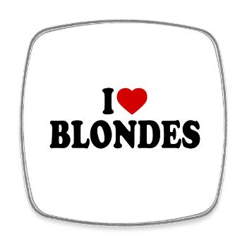 I love blondes - Viereckiger Kühlschrankmagnet - Weiß - Vorne