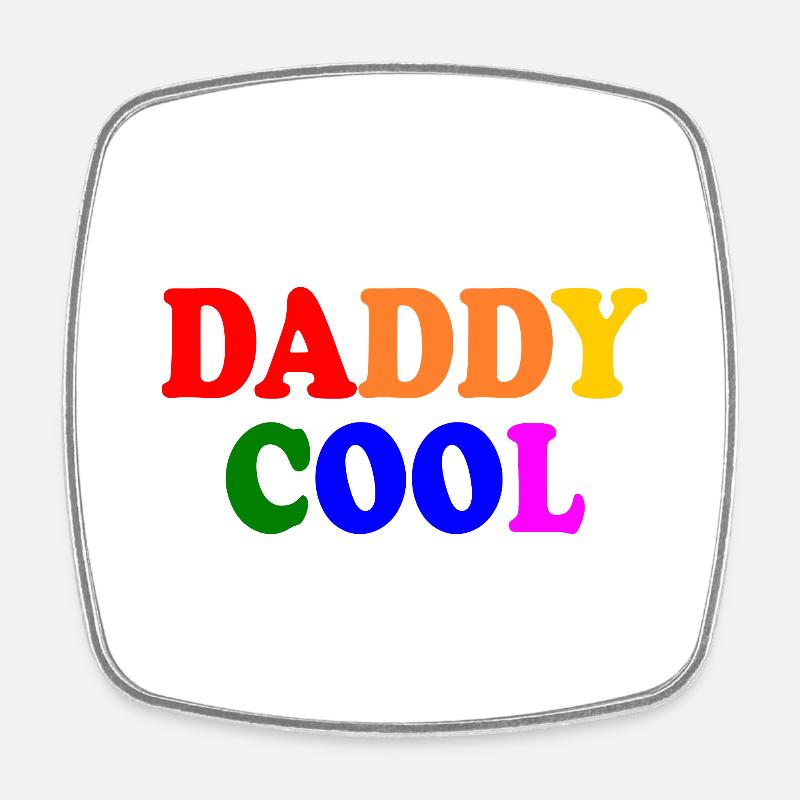 Daddy cool - Magnet carré - blanc