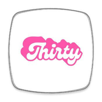 Thirty Birthday - 30th Birthday Retro Pink - Square fridge magnet - white - Front