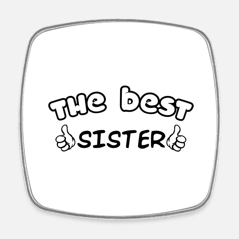 DIE BESTE SCHWESTER - Viereckiger Kühlschrankmagnet - Weiß