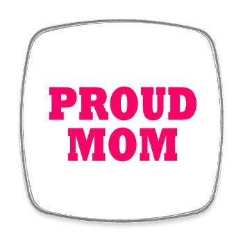 Proud mom - Viereckiger Kühlschrankmagnet - Weiß - Vorne
