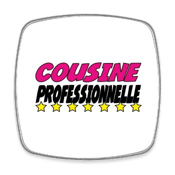 PROFESSIONAL COUSIN - Square fridge magnet - white - Front