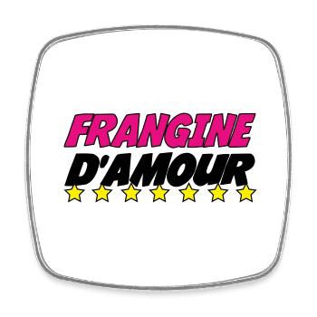 FRANGINE d'amour - Magnet carré - blanc - Devant
