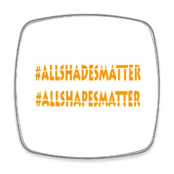ALLSHADESMATTER ALLSHAPESMATTER - Magnet carré - blanc - Devant