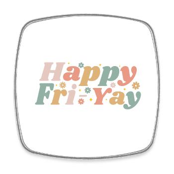 Happy Fri-Yay Friday Lovers Fun Teacher Life - Magnet carré - blanc - Devant