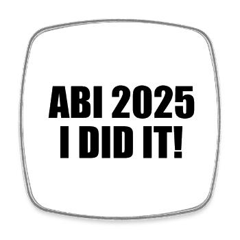 Abi 2025 je l’ai fait - Magnet carré - blanc - Devant