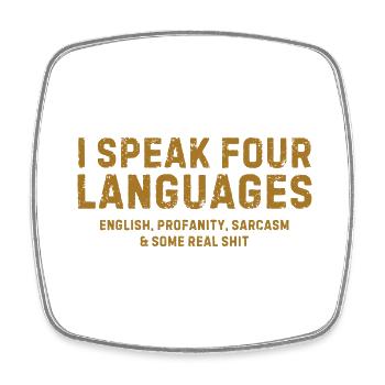 I Speak Four Languages - Magnet carré - blanc - Devant