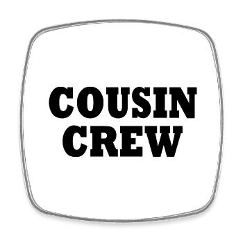 cousin crew - Viereckiger Kühlschrankmagnet - Weiß - Vorne