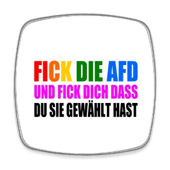 fick die afd und fick dich dass du sie gewählt has - Viereckiger Kühlschrankmagnet - Weiß - Vorne