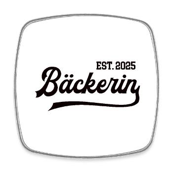 Bäckerin 2025 Ausbildung Prüfung Bäckerin Lehre - Viereckiger Kühlschrankmagnet - Weiß - Vorne