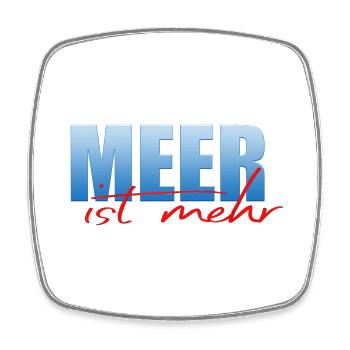 Meer ist mehr - Viereckiger Kühlschrankmagnet - Weiß - Vorne
