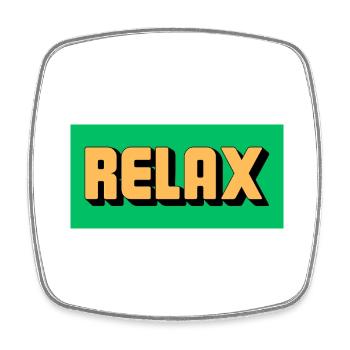 Relax! - Viereckiger Kühlschrankmagnet - Weiß - Vorne