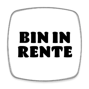 Bin in Rente Spruch Opa Oma Geschenk - Viereckiger Kühlschrankmagnet - Weiß - Vorne