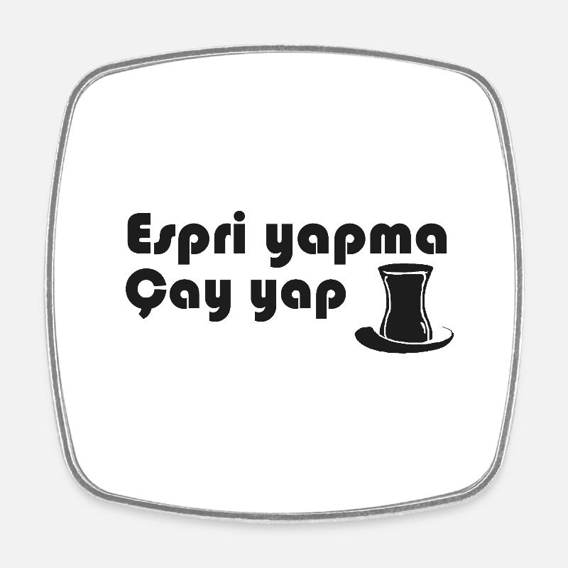 Esprii yapma Cay yap - Square fridge magnet - white