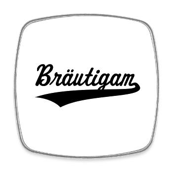 Bräutigam Schriftzug (JGA, Polterabend, Hochzeit) - Viereckiger Kühlschrankmagnet - Weiß - Vorne
