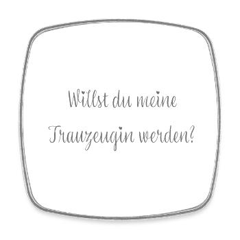 Willst du meine Trauzeugin werden? - Viereckiger Kühlschrankmagnet - Weiß - Vorne
