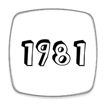 Year of birth 1981 Birthday - Square fridge magnet - white - Front