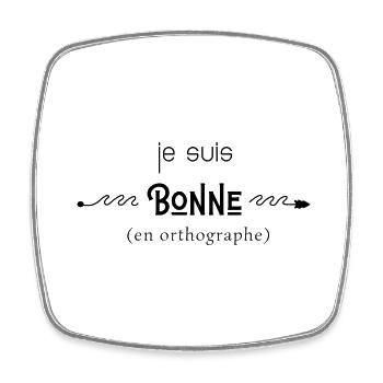 Je suis bonne en orthographe - Magnet carré - blanc - Devant