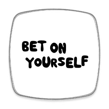 Bet on yourself - Viereckiger Kühlschrankmagnet - Weiß - Vorne