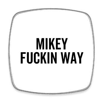 Mikey Fuckin Way - Viereckiger Kühlschrankmagnet - Weiß - Vorne