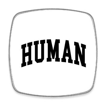Humane - Square fridge magnet - white - Front