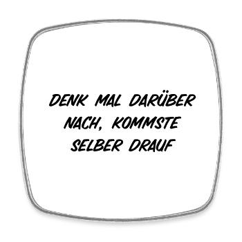 T-Shirt "denk mal darüber nach" - Viereckiger Kühlschrankmagnet - Weiß - Vorne
